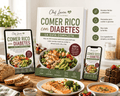 Comer Rico con Diabetes: La Guía Completa